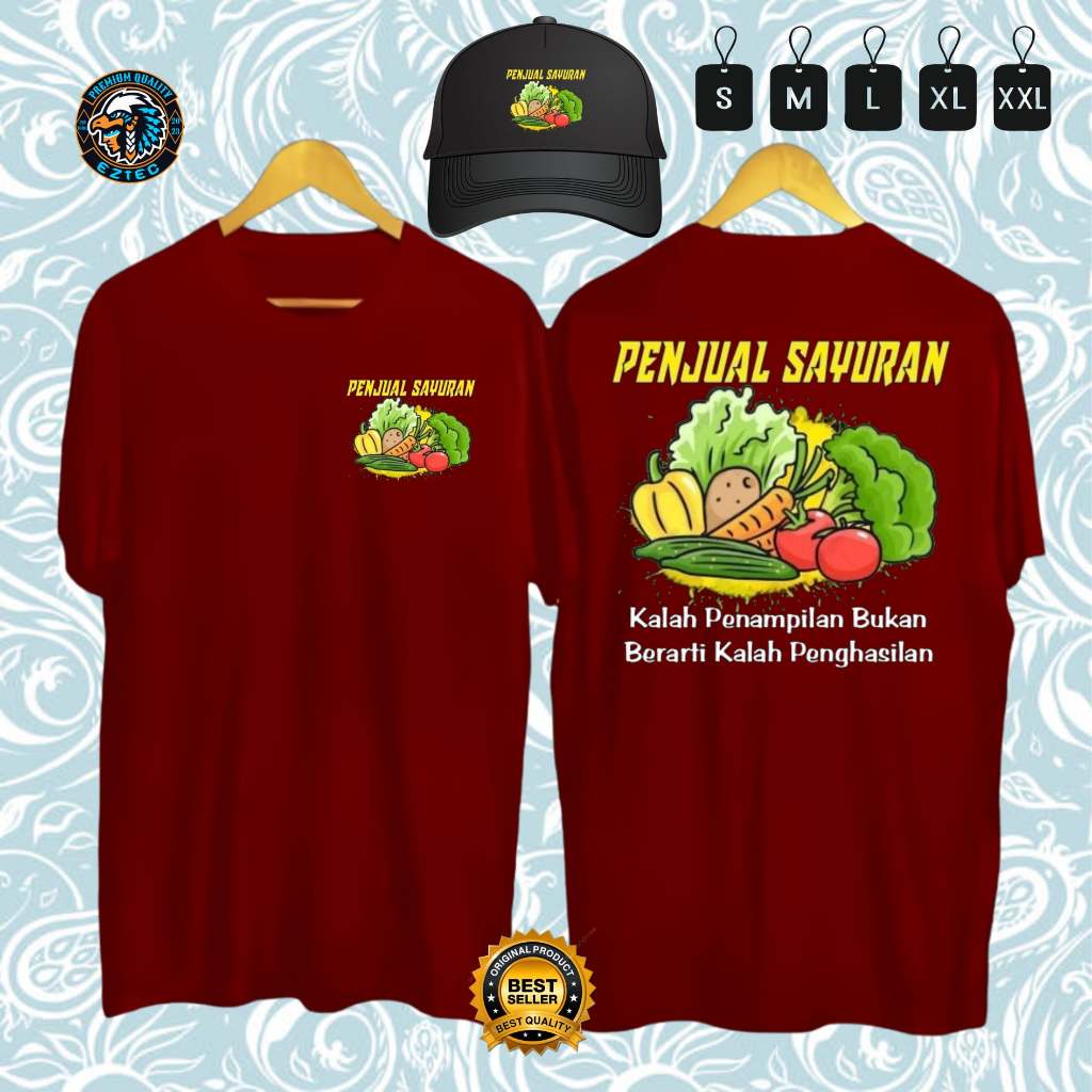 KAOS PENJUAL SAYURAN KALAH PENAMPILAN BUKAN BERARTI KALAH PENGHASILAN KATA KATA KEREN READY WARNA LA