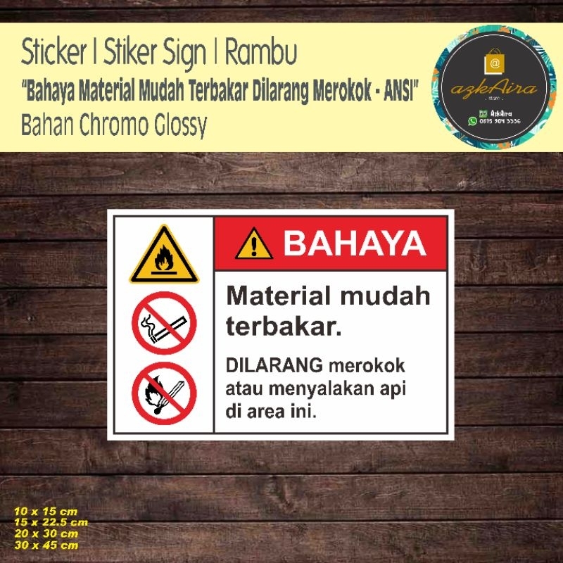 

Sticker Stiker Bahaya Material Mudah Terbakar Dilarang Merokok - ANSI