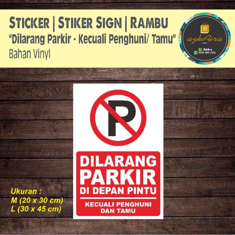 

Sticker Stiker Sign Rambu Dilarang Parkir - Kecuali Penghuni/ Tamu