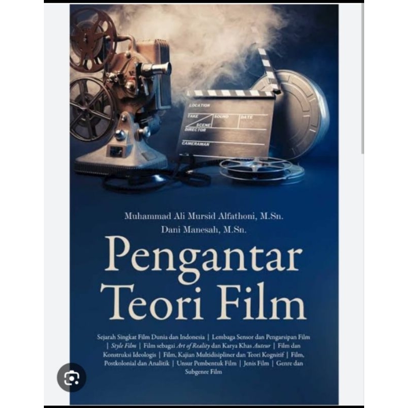BUKU PENGANTAR TEORI FILM ORIGINAL Muhammad Ali