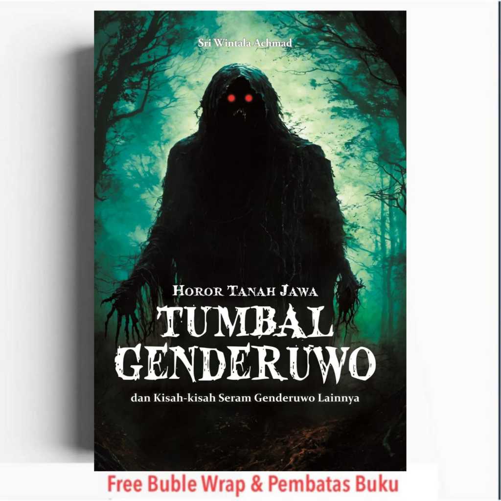 Buku Horor Tanah Jawa: Tumbal Genderuwo dan Kisah-Kisah Seram Genderuwo Lainnya