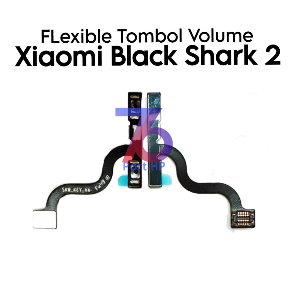 Flexible Konektor Tombol Volume Xiaomi Black Shark 2 / Shark2 / SKW-H0 / SKW-A0 - Flexibel Fleksibel