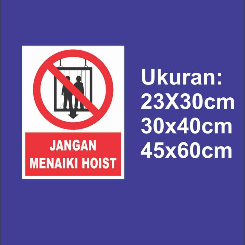 

Stiker jangan menaiki Hoist #stiker lift #crane