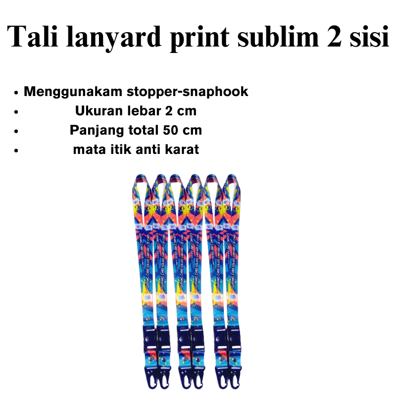 

CETAK TALI LANYARD PRINTING SUBLIM STOPPER+SNAPHOOK 2 MUKA 2 CM DI LENGKAPI MATA ITIK