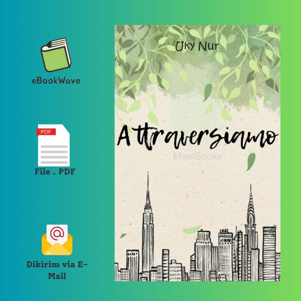 

Attraversiamo by Uky Nur Book BEST SELLER (Bahasa Indonesia)