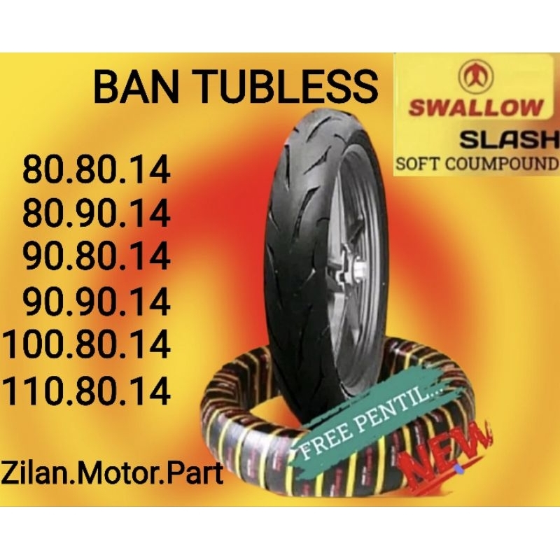 BAN TUBLESS SWALLOW SLASH RING 14 (80/80.14, 90/80.14, 80/90.14, 90/90.14, 100/80.14, 110/80.14) FRE
