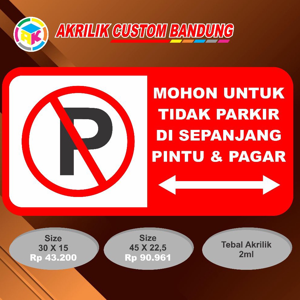 

Akrilik Custom Sign Dilarang Parkir Tipe 1 Acrylic Signage Sticker Signboard l KE4