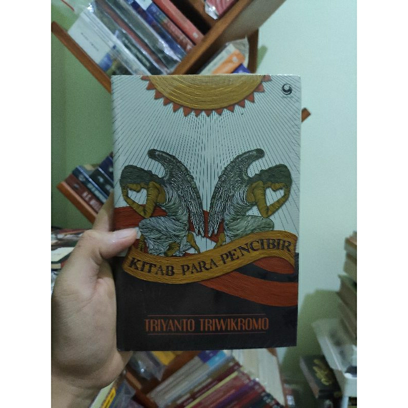 [SEGEL ORI] Kitab Para Pencibir - Triyanto Triwikromo