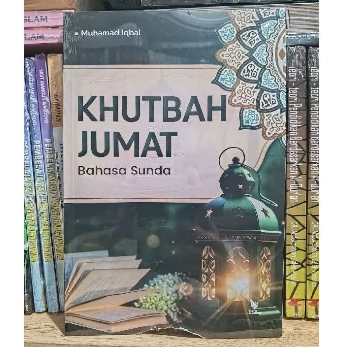 Khutbah Jumat Edisi Bahasa Sunda - Muhammad Iqbal