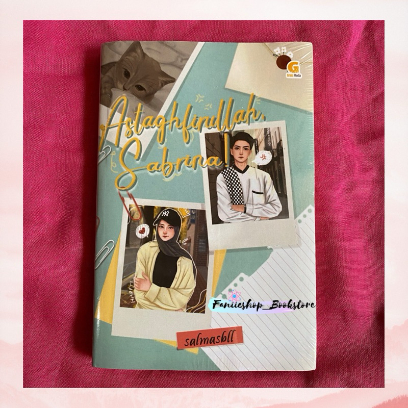 Novel Astaghfirullah, Sabrina by Salmasbll (BUKU SAJA)