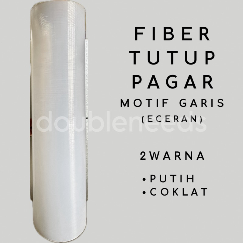 FIBER TUTUP PAGAR ECERAN 1 METER / FIBER TUTUP PAGAR MOTIF GARIS TIPIS / FIBER TUTUP PAGAR MOTIF GAR