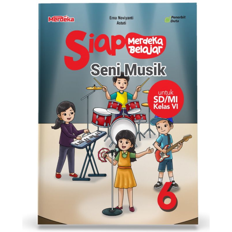 

SIAP Merdeka Belajar: Seni Musik SD/MI Kelas IV