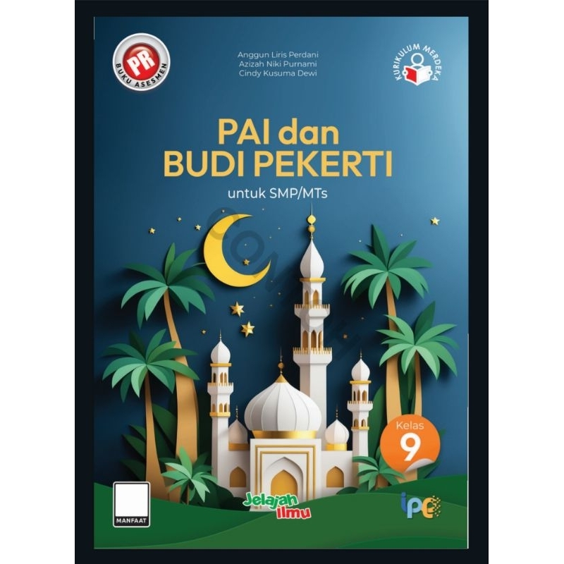 Buku lks pr interaktif PAI dan Budi Pekerti SMP Kelas IX, 9 Kurikulum Merdeka Tahun 2024 Intan Pariw