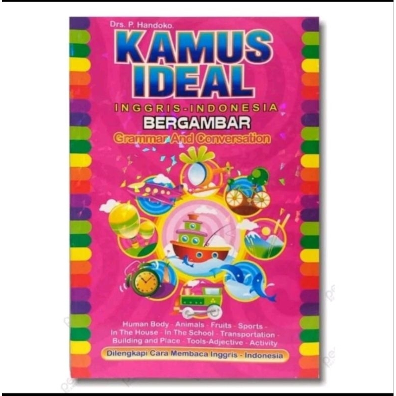 KAMUS BAHASA INGGRIS INDONESIA IDEAL BERGAMBAR