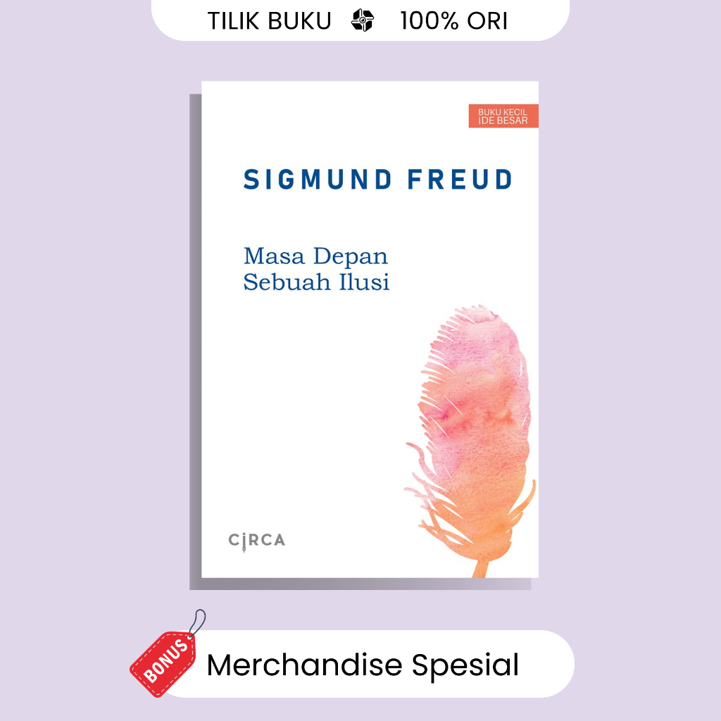 Masa Depan Sebuah Ilusi - Sigmun Freud