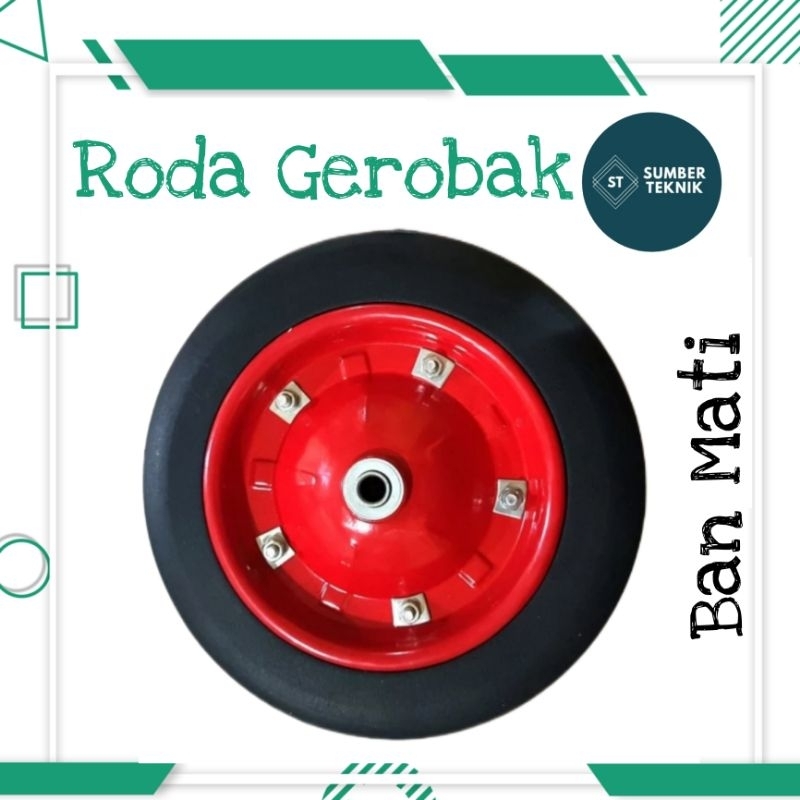 Ban Roda Mati PU Karet Gerobak Dorong Pasir Angkong Arco Anti Bocor