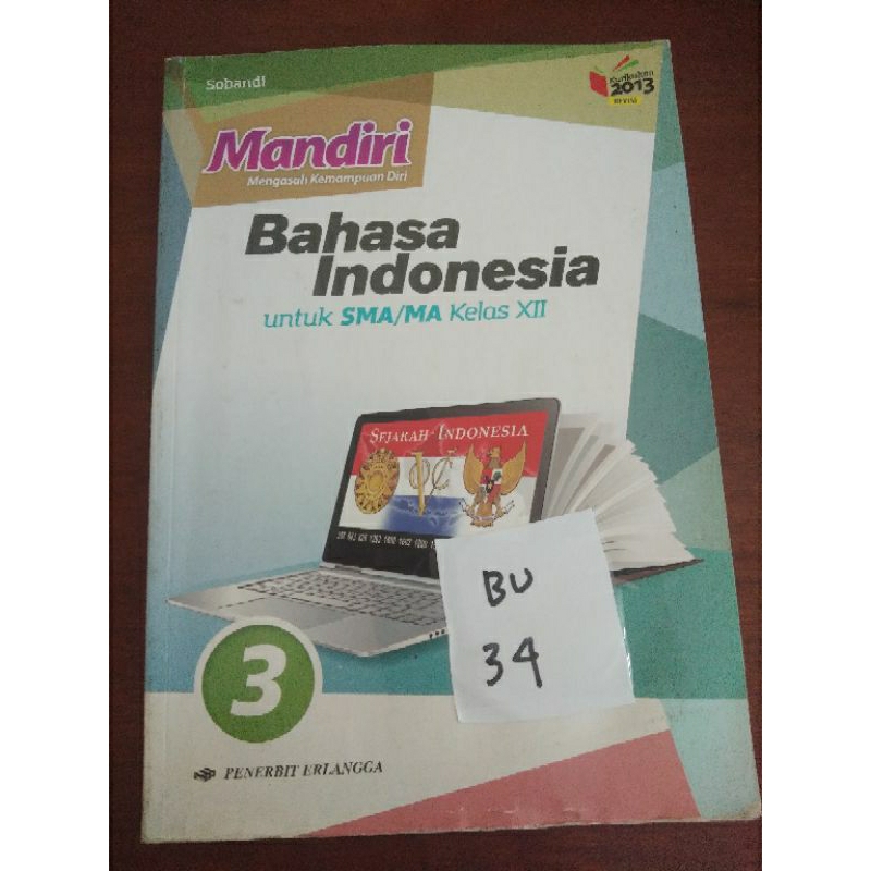

BAHASA INDONESIA UNTUK SMA/MA KELAS XII(BU34)