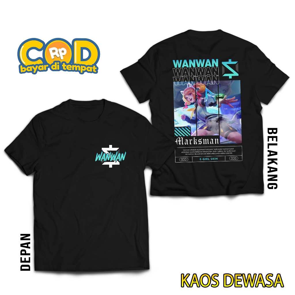 HOSINSHOP KAOS MOBILE LEGEND WANWAN - KAOS WANWAN E-GIRL - HERO MARKSMAN - KAOS ML VIRAL - T-SHIRT P