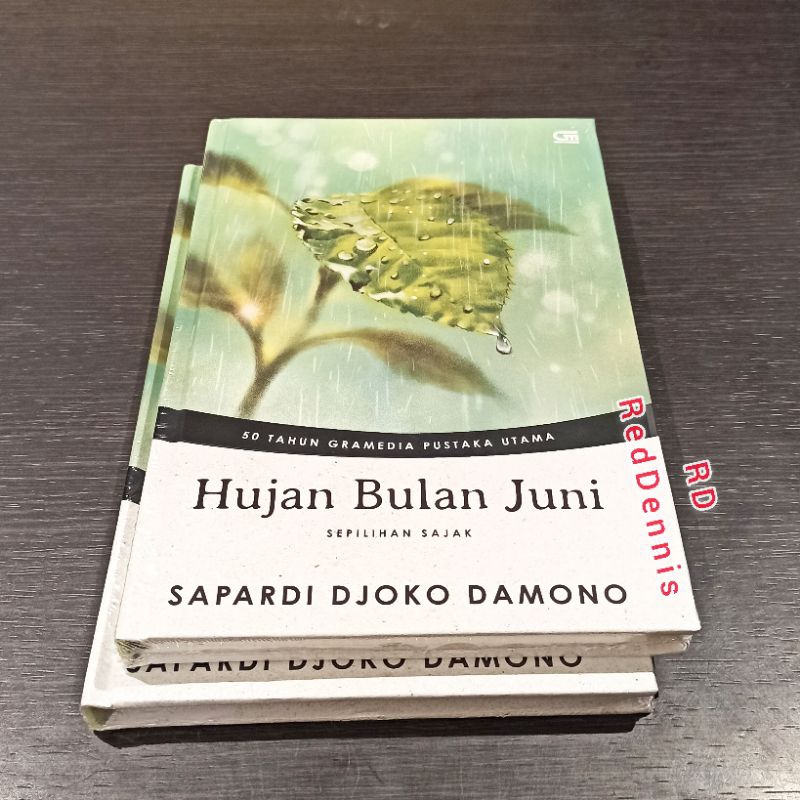 Hujan Bulan Juni (Edisi Cover Spesial HUT GPU 50 Tahun) - Sapardi Djoko Damono