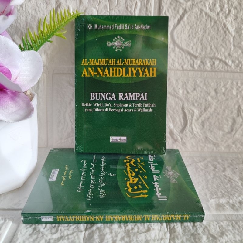 buku BUNGA RAMPAI Al Majmuah Al Mubarakah An Nahdliyyah majmu mubarokah nahdiyah Al Maj'muah Al Muba