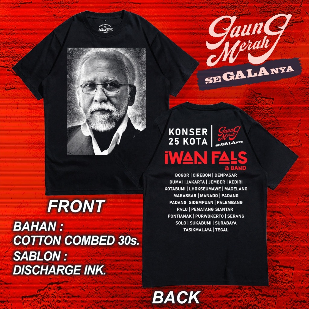 kaos band - iwan fals tour 25 kota gaung merah iwan fals