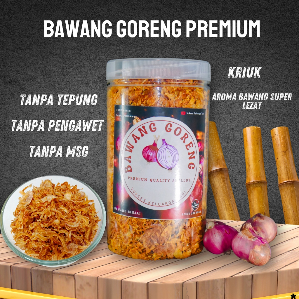 

Bawang Goreng Premium KRIUK / Premium Fried Shallots KRIUK