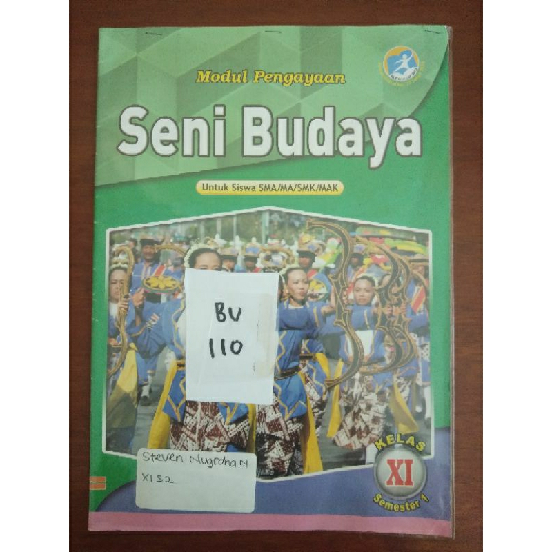 

SENI BUDAYA UNTUK SISWA SMA/MA/SMK/MAK KELAS XI SEMESTER 1(BU110)