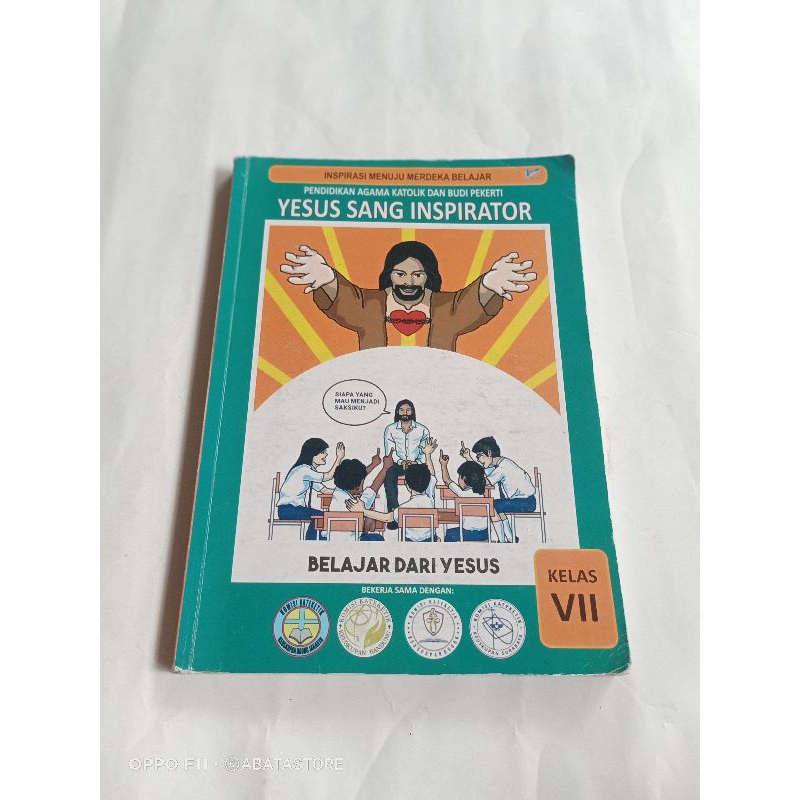 BUKU PENDIDIKAN AGAMA KATOLIK DAN BUDI PEKERTI YESUS SANG INSPIRATOR SMP KLS VII
