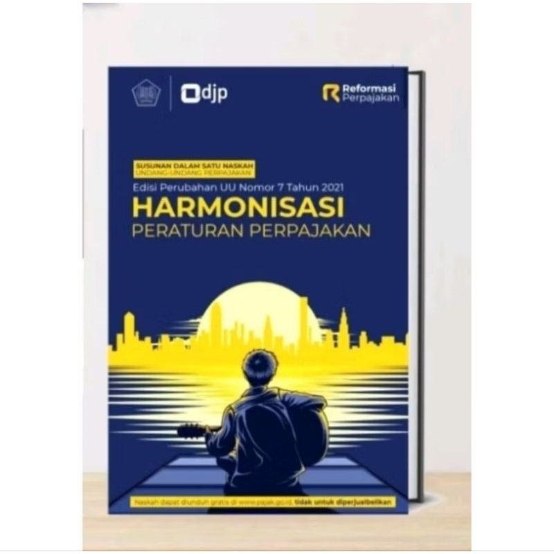 Buku Pajak Harmonisasi Peraturan Pajak Terlaris Berkualitas dan Terjangkau