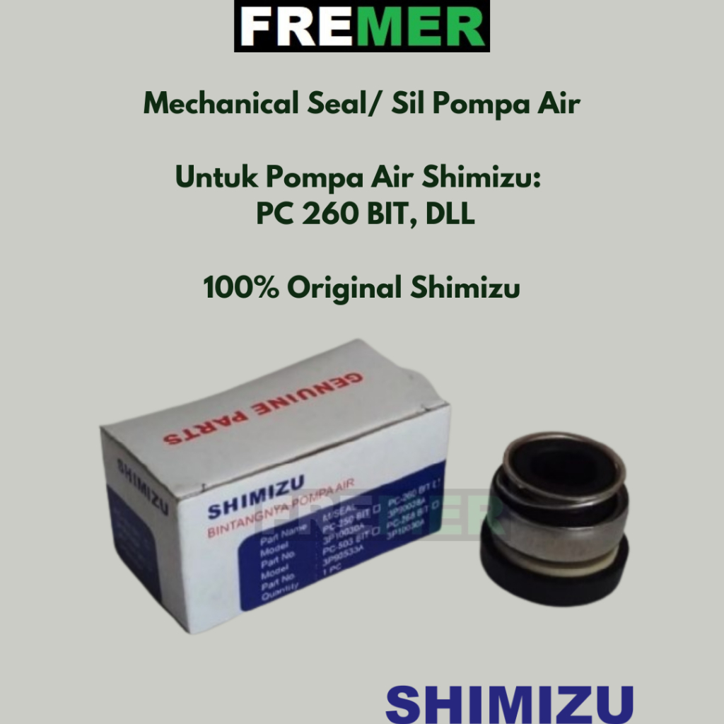 SHIMIZU Mechanical Seal / Sil Pompa Air PC-260 BIT / PC 260 BIT / PC-375 BIT / PC 375 BIT