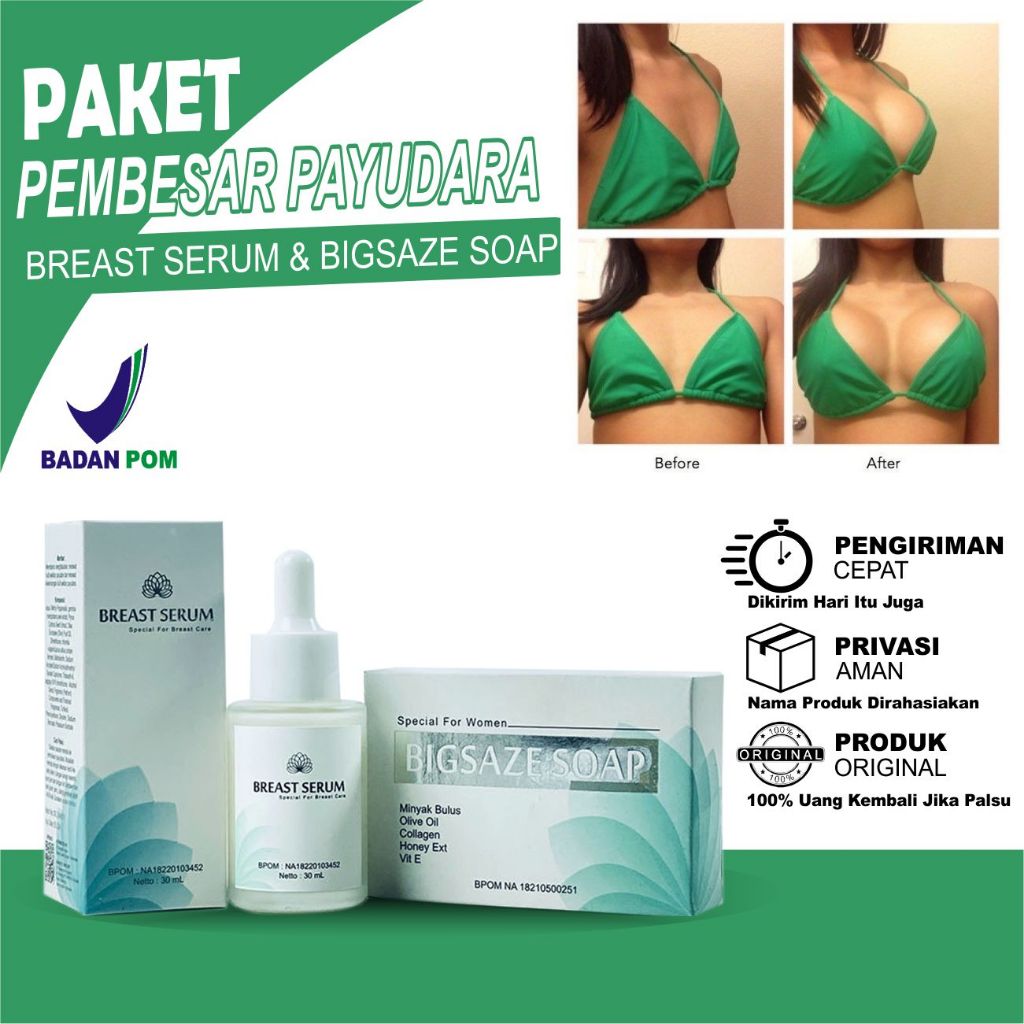PAKET HEMAT PEMBESAR DAN PENGENCANG PAYUDARA BREAST SERUM BIGSIZE SOAP AMPUH UNTUK PAYUDARA ORIGINAL