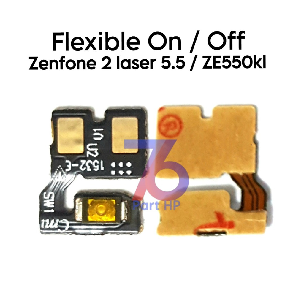 Flexible Konektor Power On Off Zenfone 2 Laser 5.5 / ZE550K - Flexibel Fleksibel Fleksible