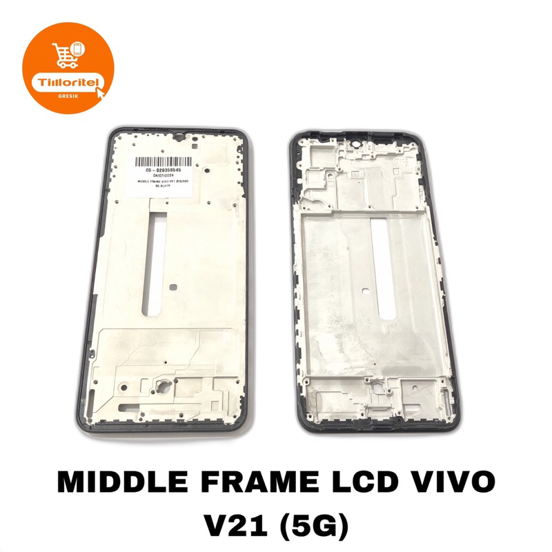 MIDDLE FRAME LCD VIVO V21 (5G) / V2050 BEZEL TULANG TENGAH TATAKAN LCD