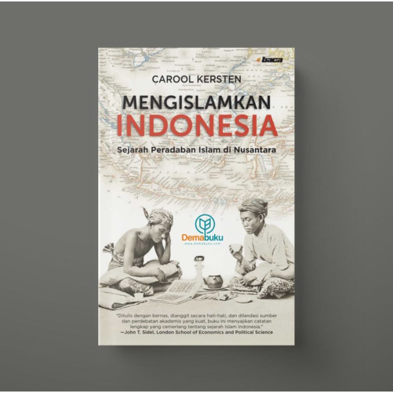 Mengislamkan Indonesia - Carool Kersten
