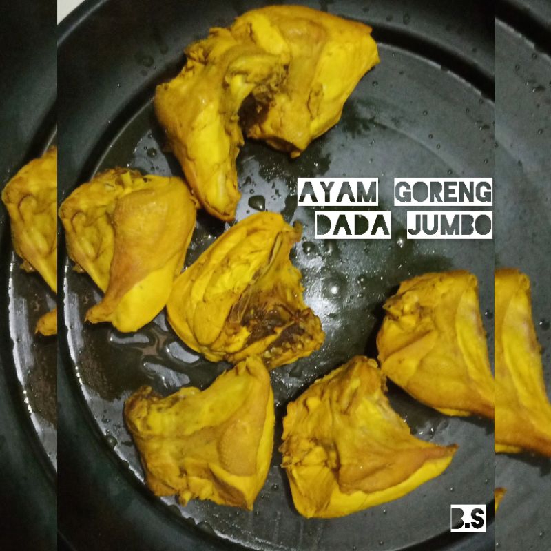 

ayam goreng jumbo - dada