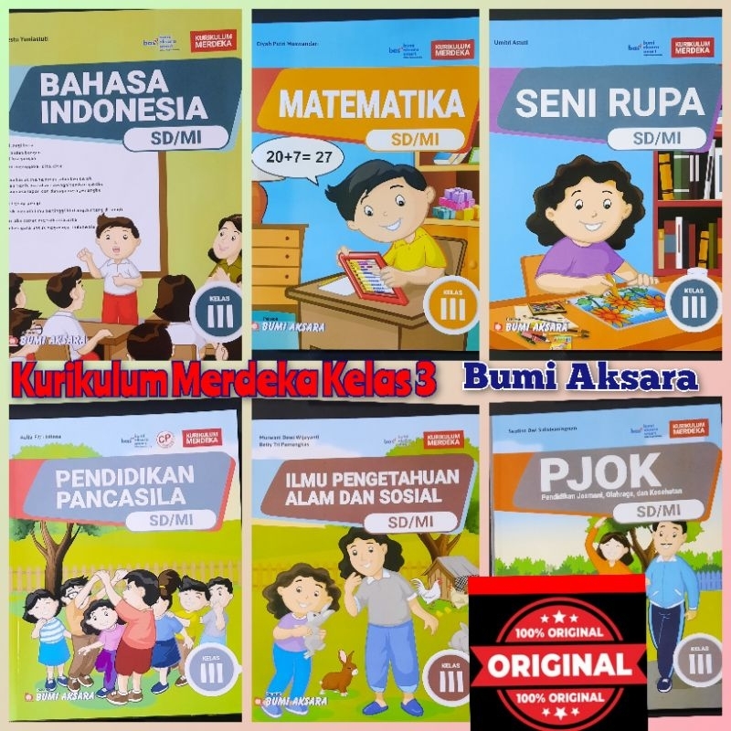 KURIKULUM MERDEKA Bumi aksara SD/Mi Kelas 3 (Bas ) Matematika.Ipas.Bhs Indonesia.Ppkn.Seni Rupa.Bumi