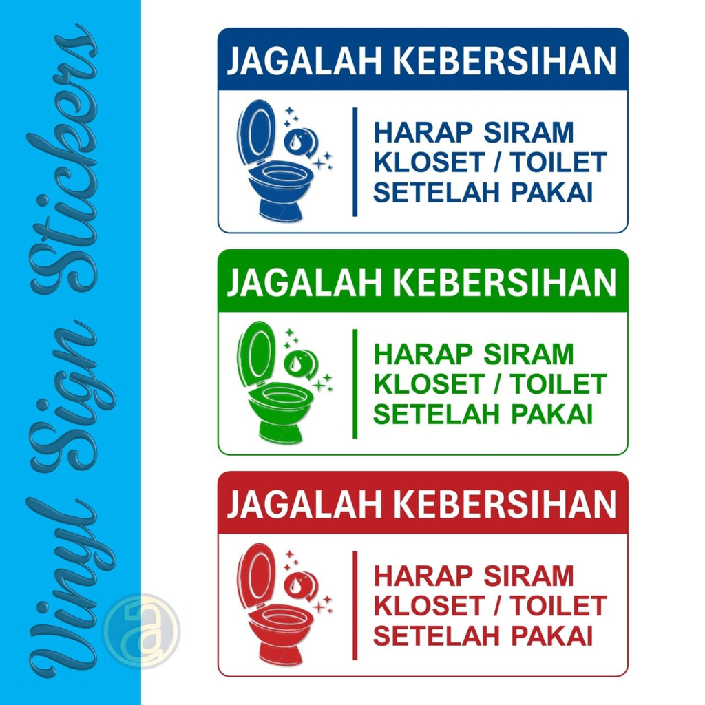 

Stiker Jagalah Kebersihan Harap Siram Kloset Setelah Pakai| Sticker tulisan himbauan toilet, 15x30cm