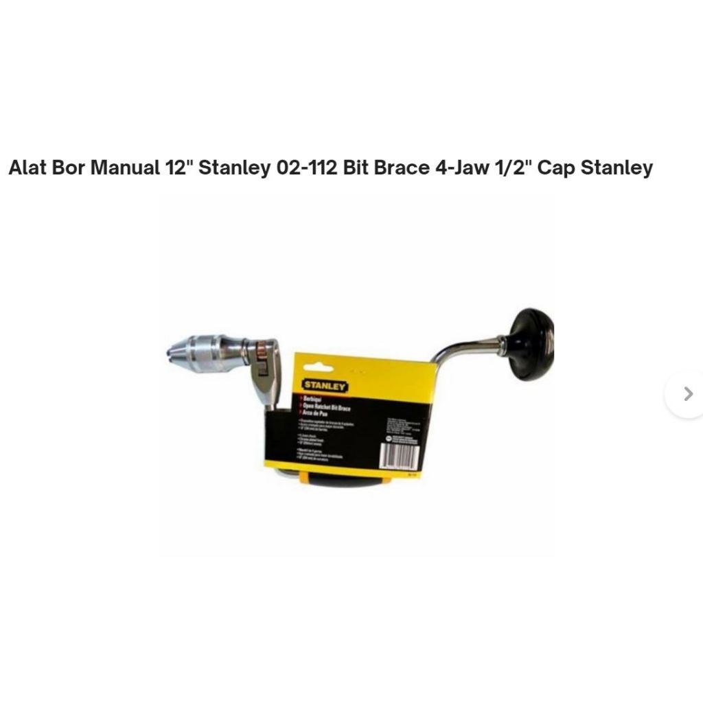Alat Bor Tangan Manual 12" Stanley 02-112 Bit Brace 4-Jaw 1/2" Cap