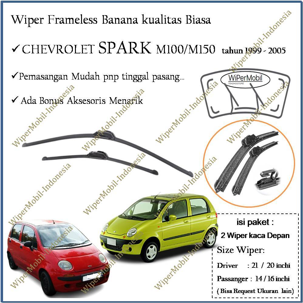 Wiper Banana CHEVROLET SPARK Edisi 2003 2004 2005