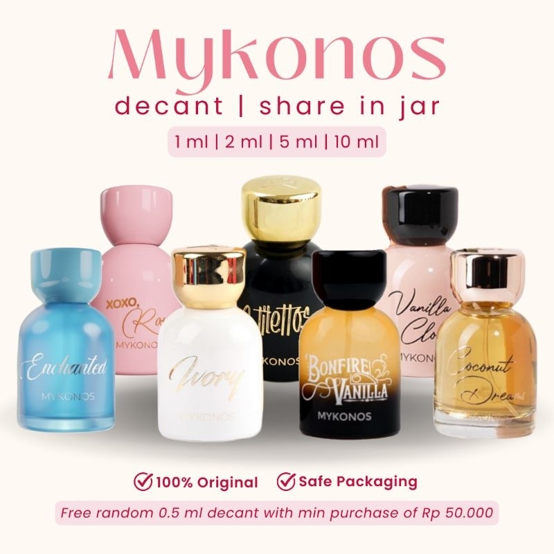 [DECANT / SHARE IN JAR] MYKONOS - Enchanted, XOXO Rosy, Ivory, Stilettos, Bonfire Vanilla, Vanila Cl