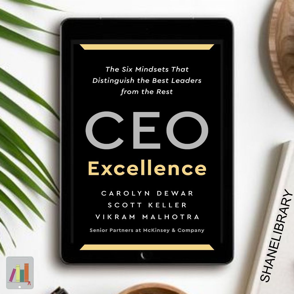 

CEO Excellence by Carolyn Dewar
