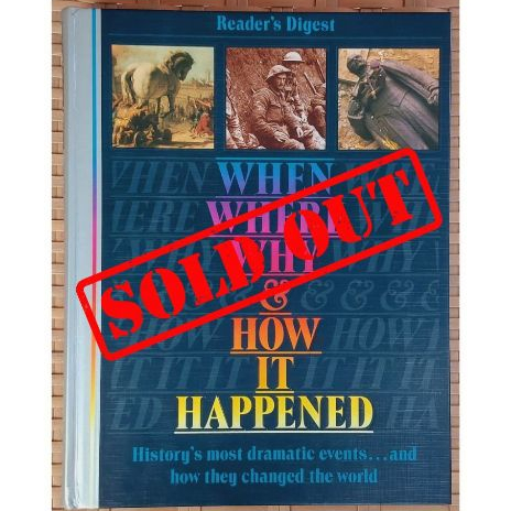 LARGE HB - Reader's Digest When, Where, Why & How It Happened: History's Most Dramatic Events, 1993,