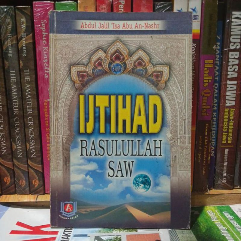 Ijtihad Rasulullah SAW.