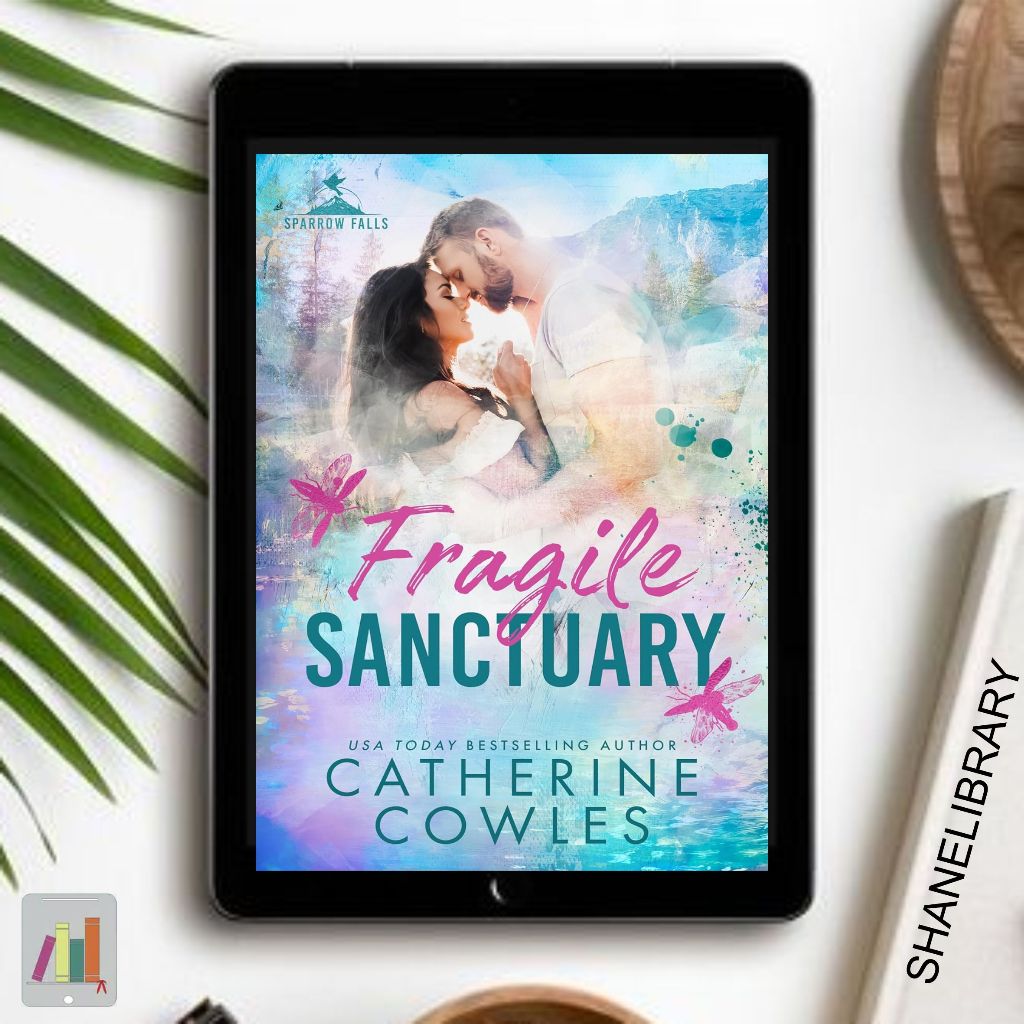 

Fragile Sanctuary by Catherine Cowles