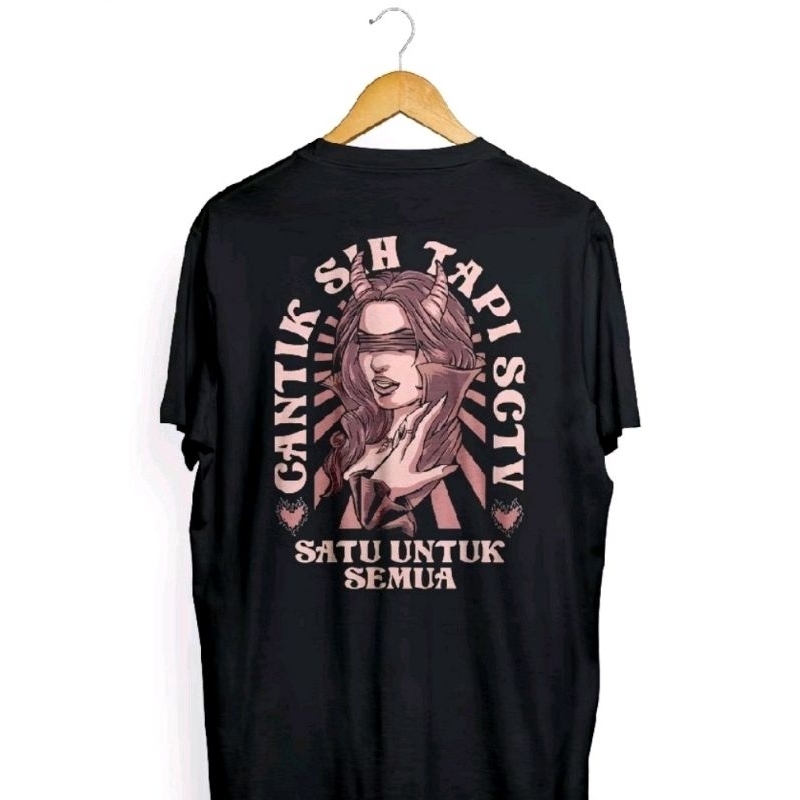 Tshirt Cantik sih tapi SCTV satu untuk semua - kaos katun hitam sablon DTF