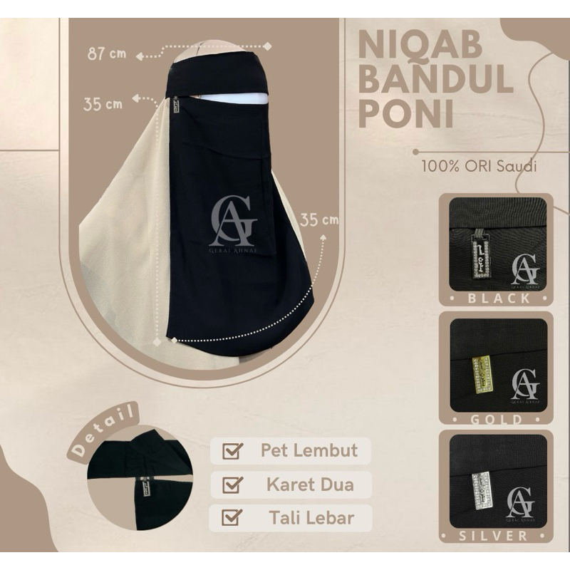 NIQOB PONI BANDUL IMPORT SAUDI / PONI / NIQOB ORI SAUDI / NIQOB PONI LIONTIN