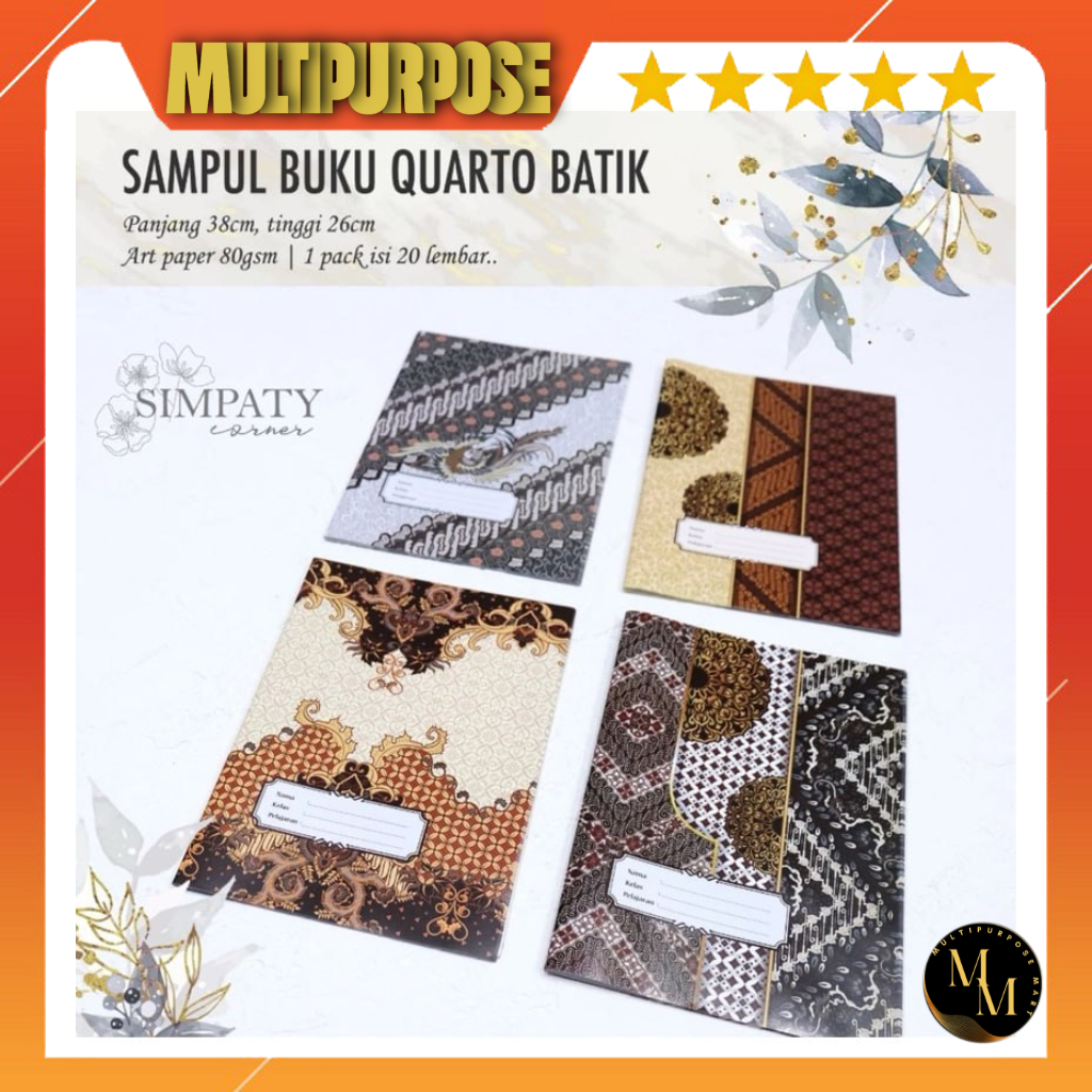 

(20PC)SAMPUL BUKU COKLAT QWARTO KWARTO SIMPATY ORNAMENT SAMPUL BATIK