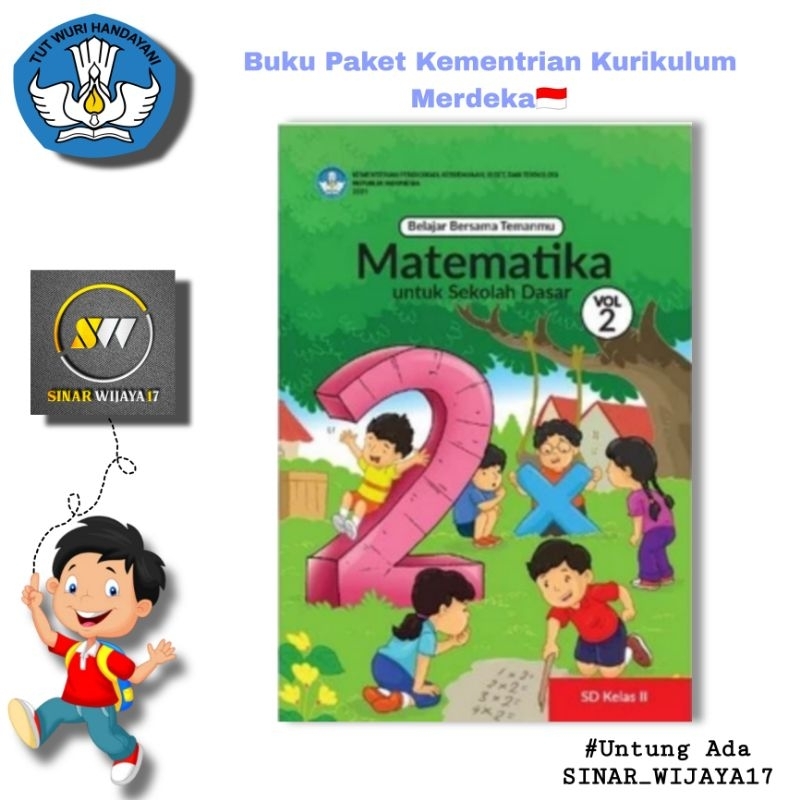 Buku Paket Matematika / Belajar Bersama Temanmu Kelas 2 Sd Volume 2 Kurikulum Merdeka Kementrian