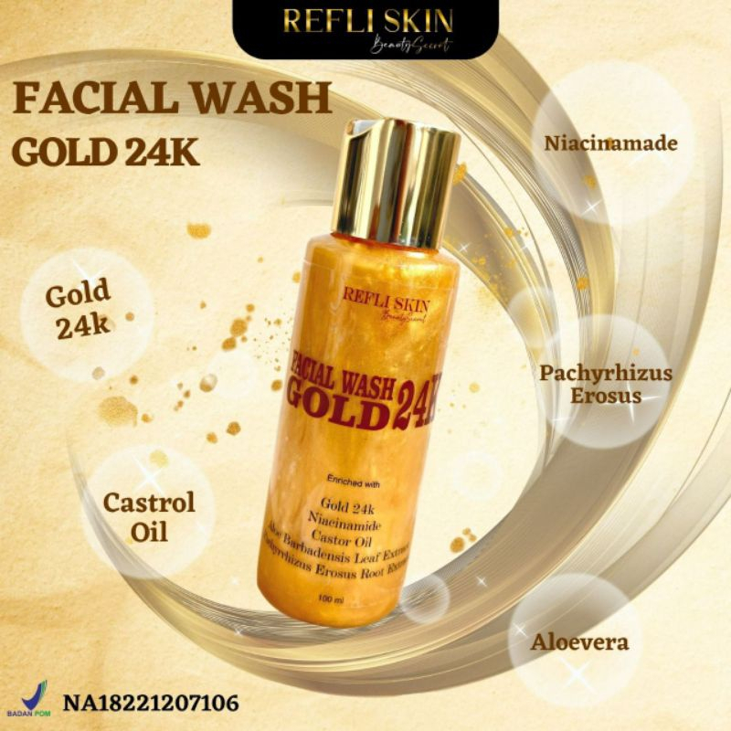 Refli Skin Facial Wash Gold 24K - Refli Skin Facial Wash Blemish Acne / Sabun Wajah L Glow Original 