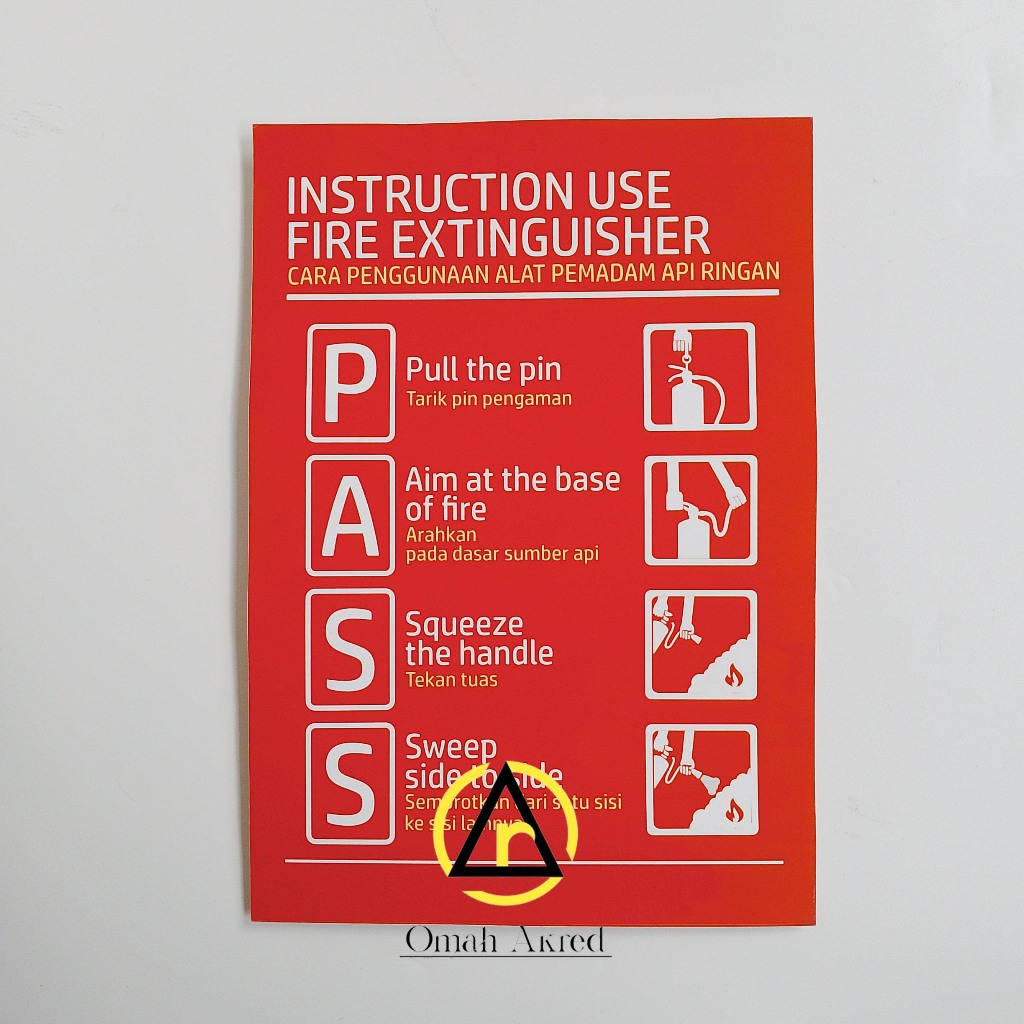 

Stiker Instruction Use Fire Extinguisher - Stiker Cara Penggunaan APAR - Stiker Vinyl